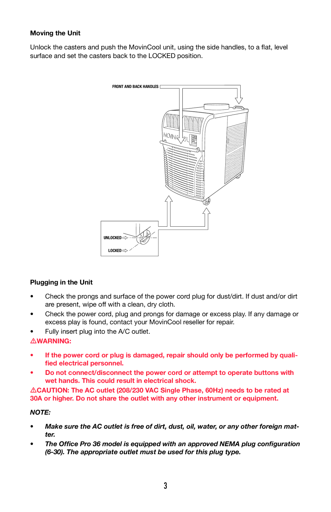 Denso 36 operation manual Moving the Unit, Plugging in the Unit 