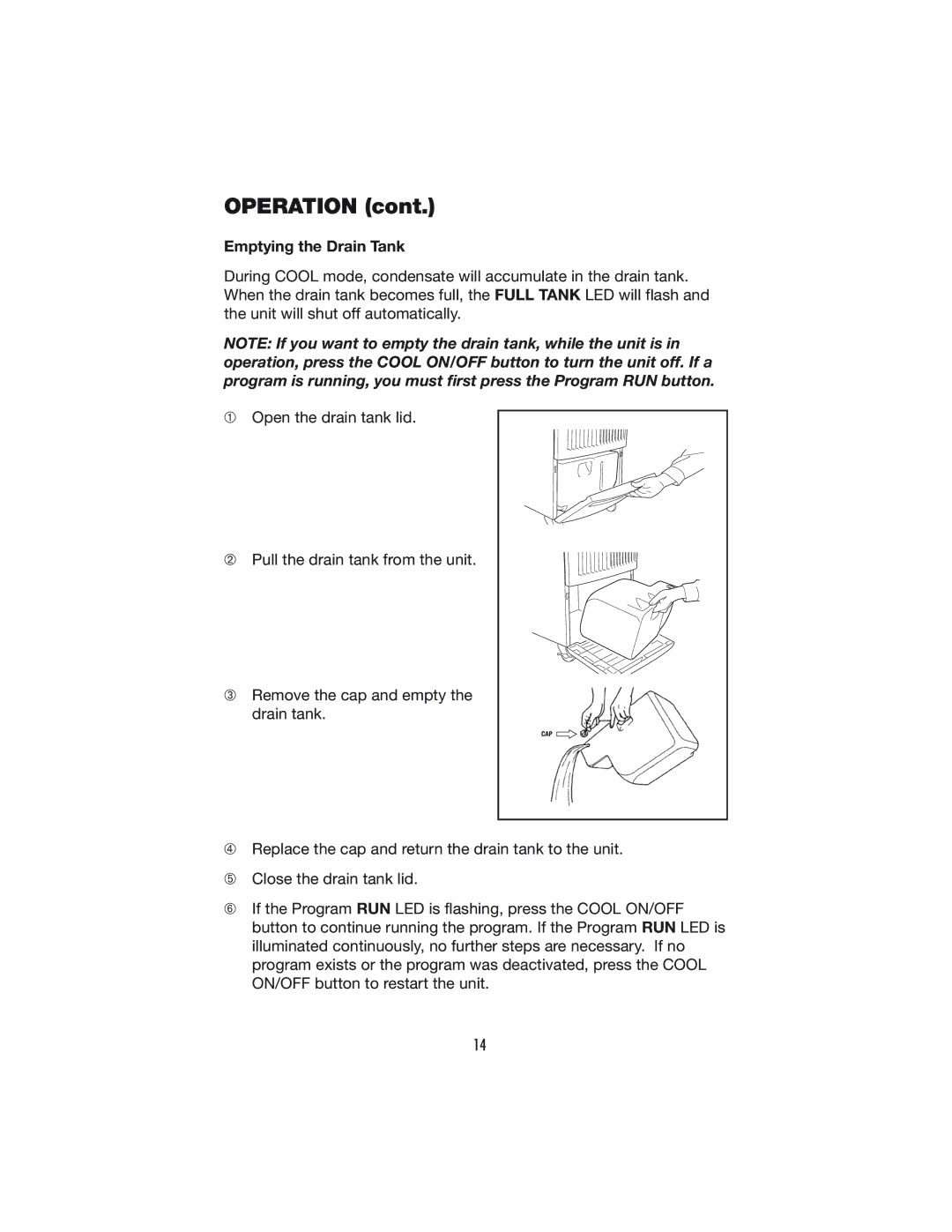 Denso PRO 18 operation manual Emptying the Drain Tank 