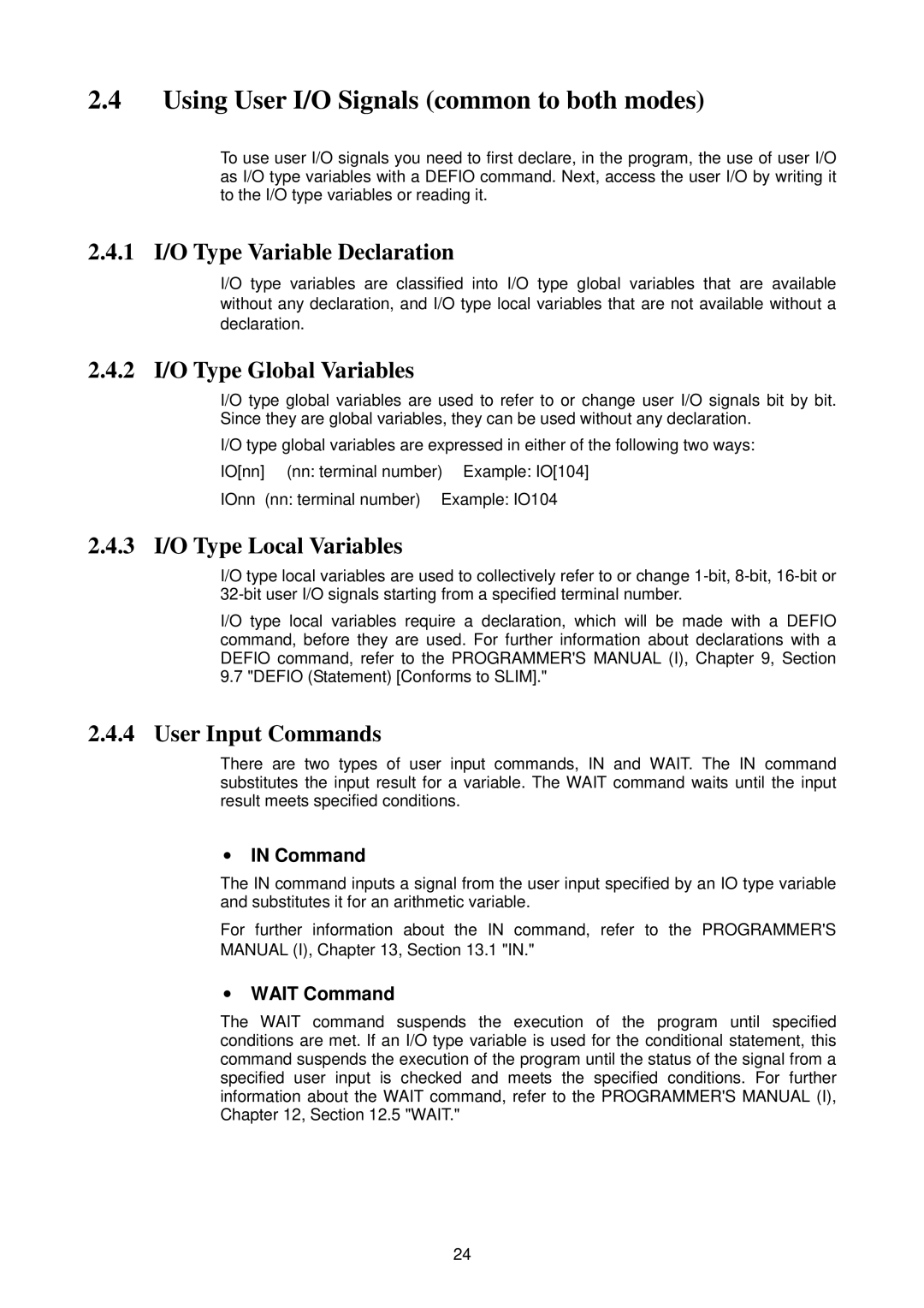 Denso RC5 manual Using User I/O Signals common to both modes, 1 I/O Type Variable Declaration, 2 I/O Type Global Variables 