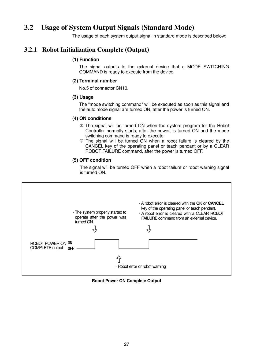 Denso RC5 manual Usage of System Output Signals Standard Mode, Robot Initialization Complete Output 