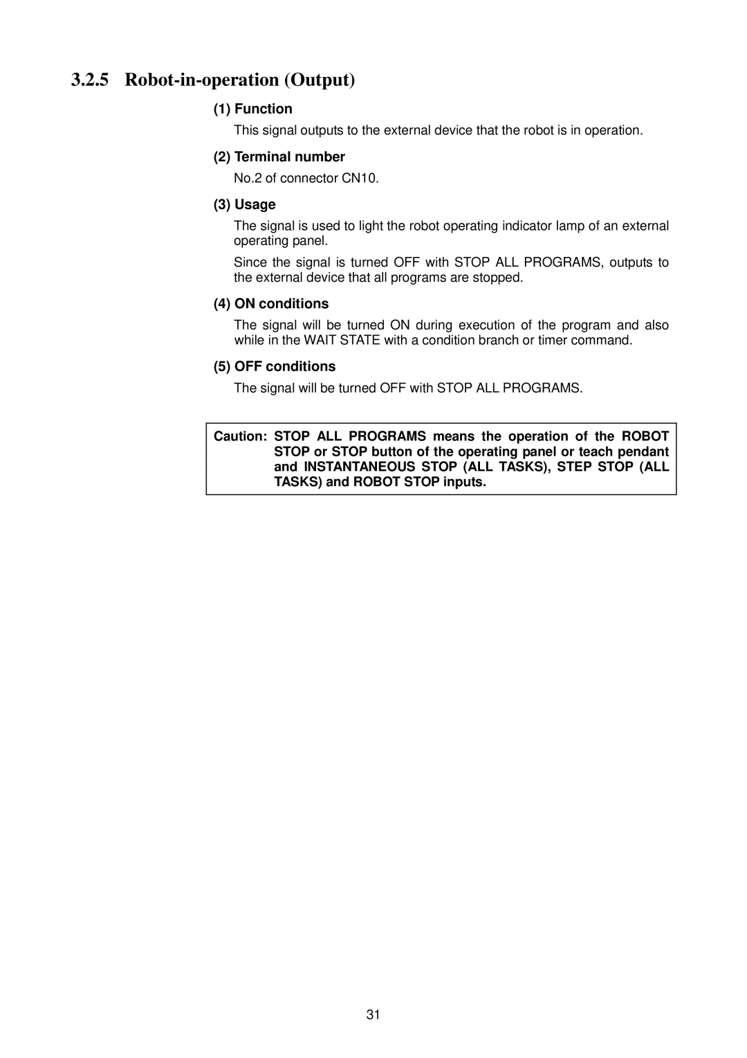 Denso RC5 manual Robot-in-operation Output, Signal will be turned OFF with Stop ALL Programs 