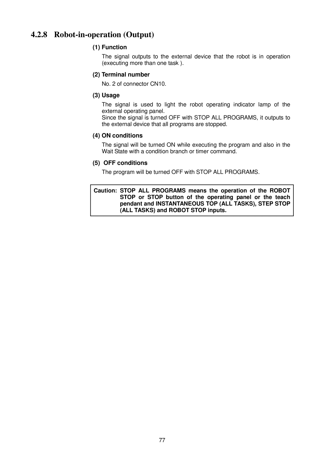 Denso RC5 manual Robot-in-operation Output, Program will be turned OFF with Stop ALL Programs 