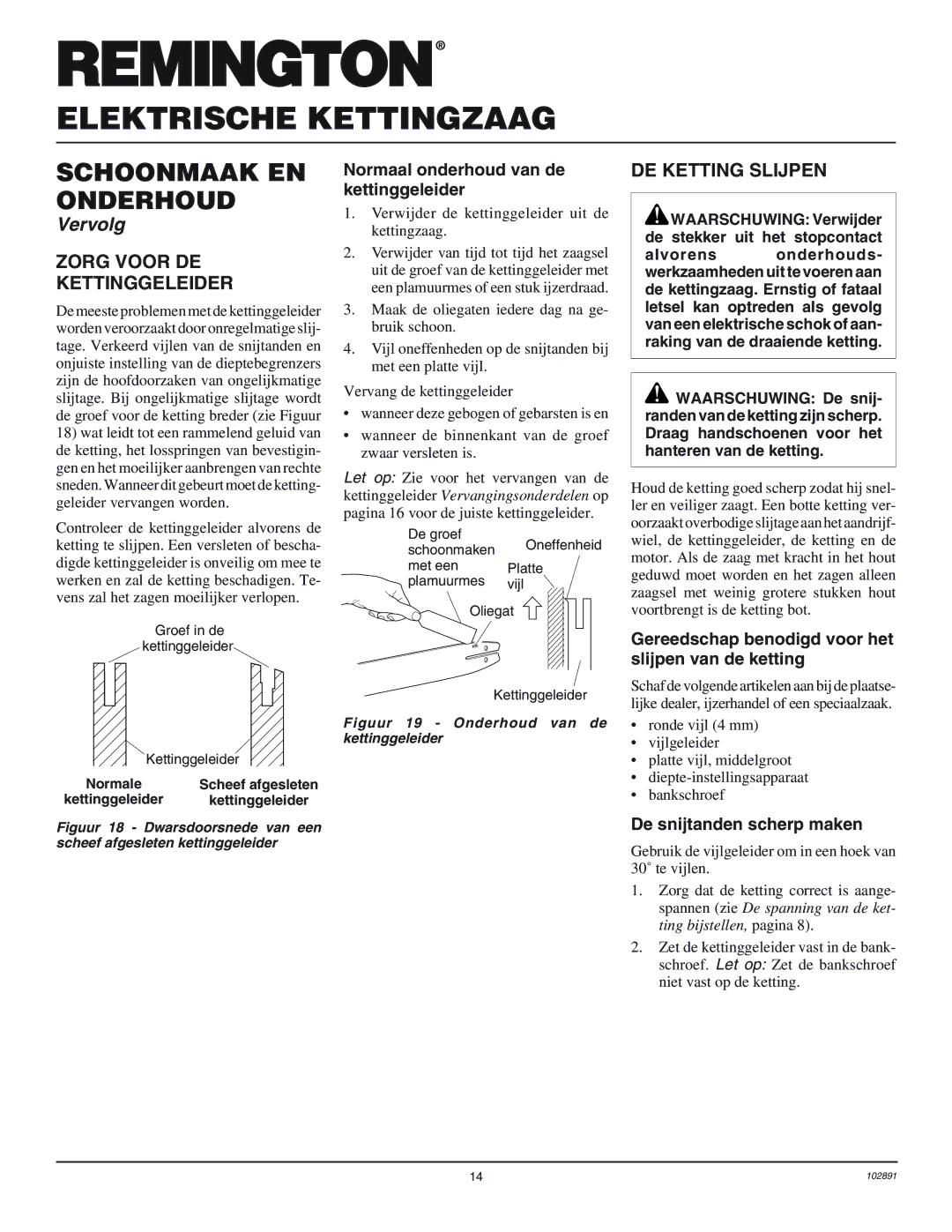 Desa 100271-01 owner manual Zorg Voor DE Kettinggeleider, DE Ketting Slijpen, Normaal onderhoud van de kettinggeleider 