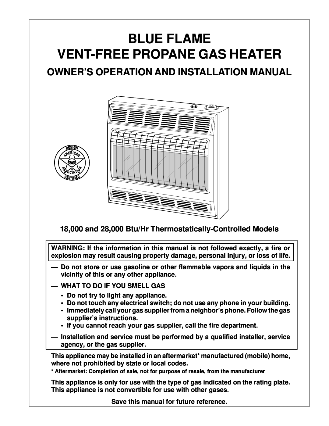 Desa 101811-01C.pdf installation manual Owner’S Operation And Installation Manual, Blue Flame Vent-Freepropane Gas Heater 