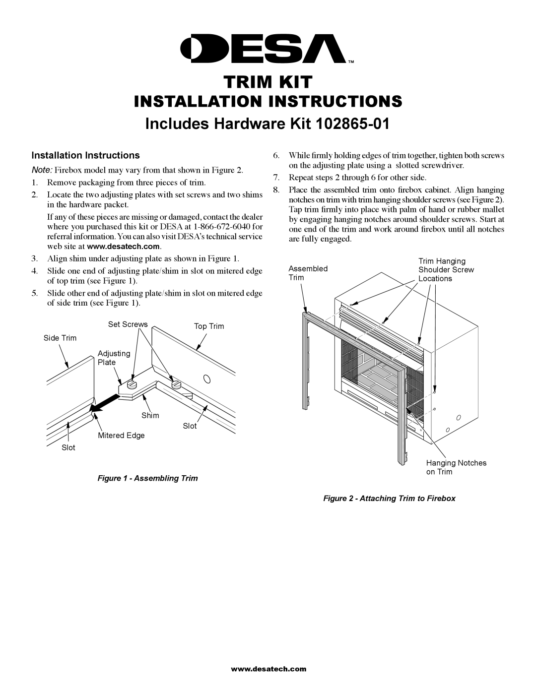 Desa 102865-01 installation instructions Trim KIT, Installation Instructions, Includes Hardware Kit 