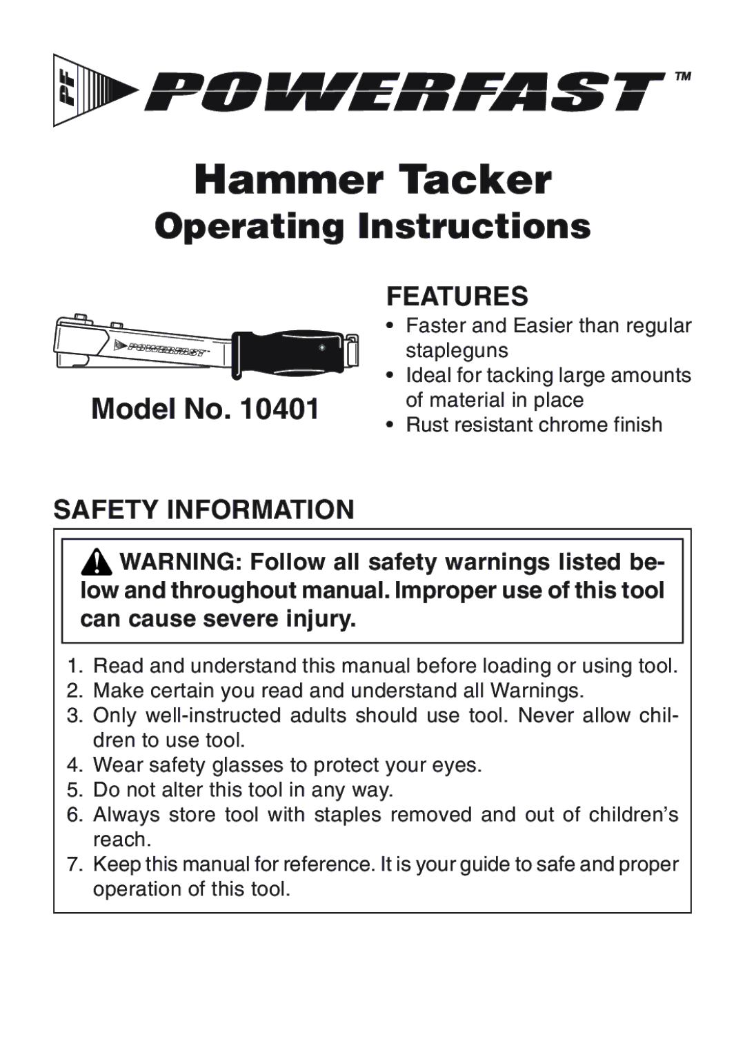 Desa 10401 operating instructions Hammer Tacker, Operating Instructions, Model No, Safety Information Features 