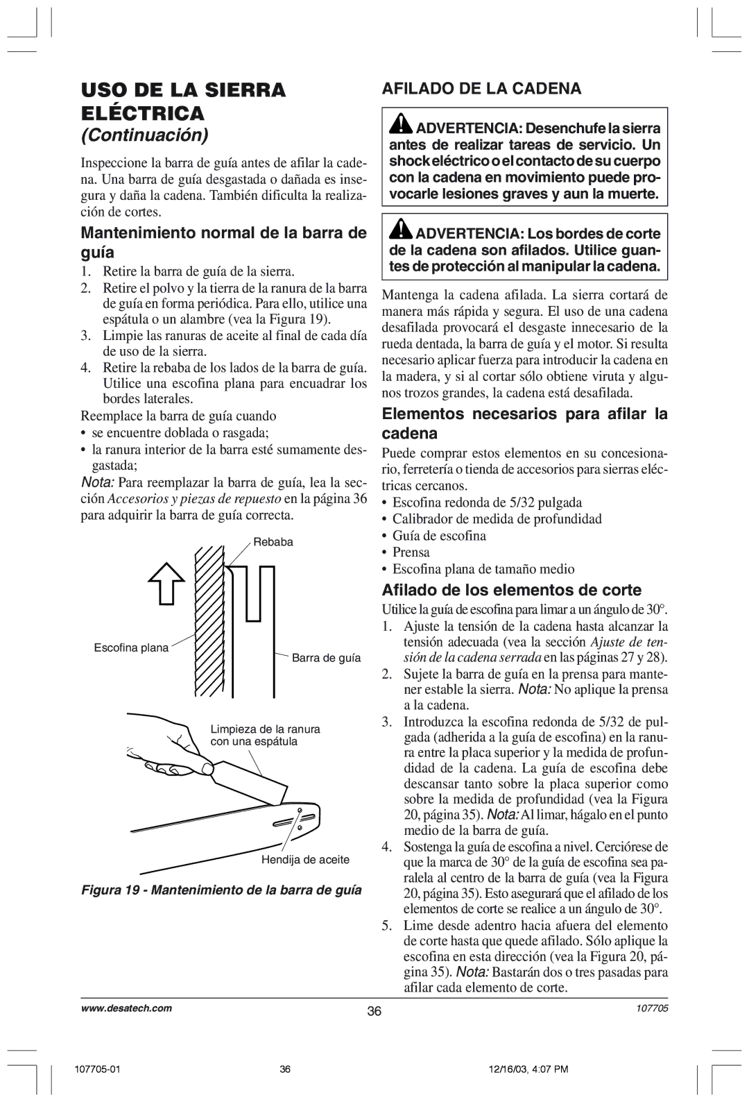 Desa 107624-01 Mantenimiento normal de la barra de gu’a, Afilado DE LA Cadena, Elementos necesarios para afilar la cadena 