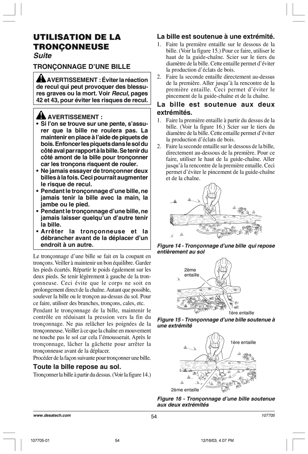 Desa 107624-01 owner manual TRON‚ONNAGE Dõune Bille, Toute la bille repose au sol, La bille est soutenue ˆ une extrŽmitŽ 