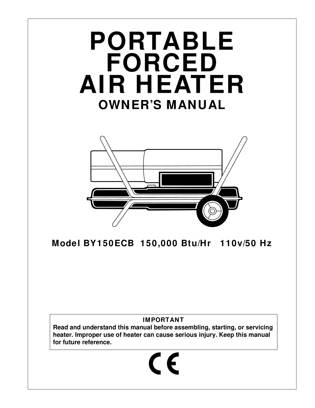 Desa 10BY150ECB owner manual Portable Forced AIR Heater 