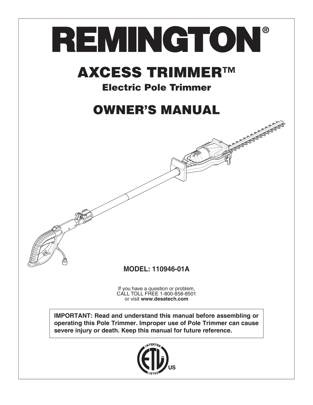 Desa 110946-01A owner manual Axcess Trimmer 