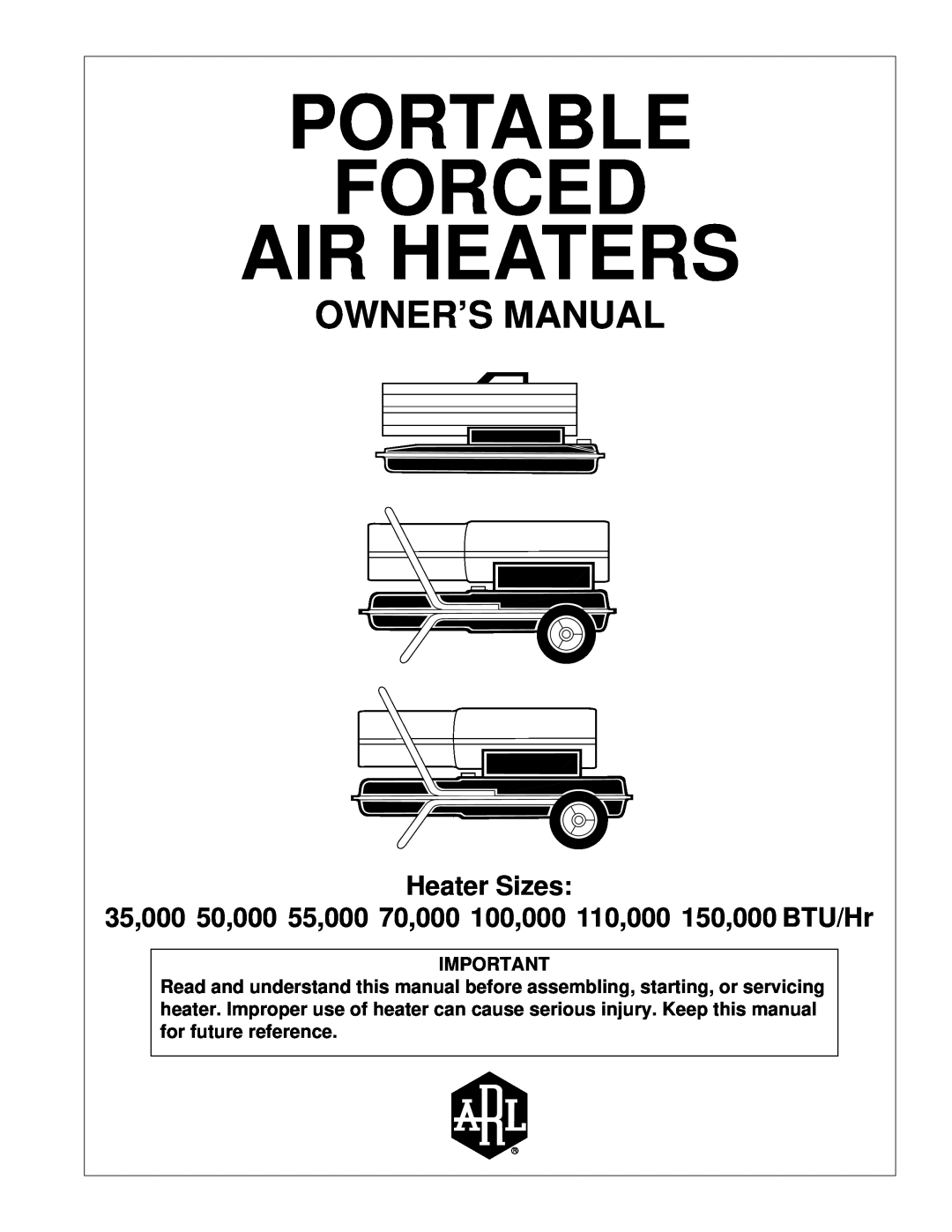 Desa 110, 35, 000 BTU/Hr ARL owner manual Heater Sizes, Portable Forced Air Heaters, Arl Logo, Side Front Handle, Pfa/Pv 