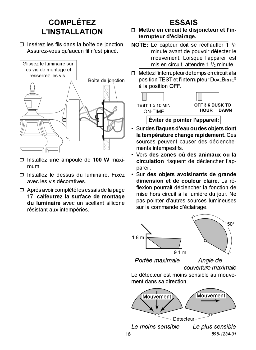 Desa 4291 warranty Complétez Linstallation, Essais, Portée maximale Angle de, Le moins sensible Le plus sensible 