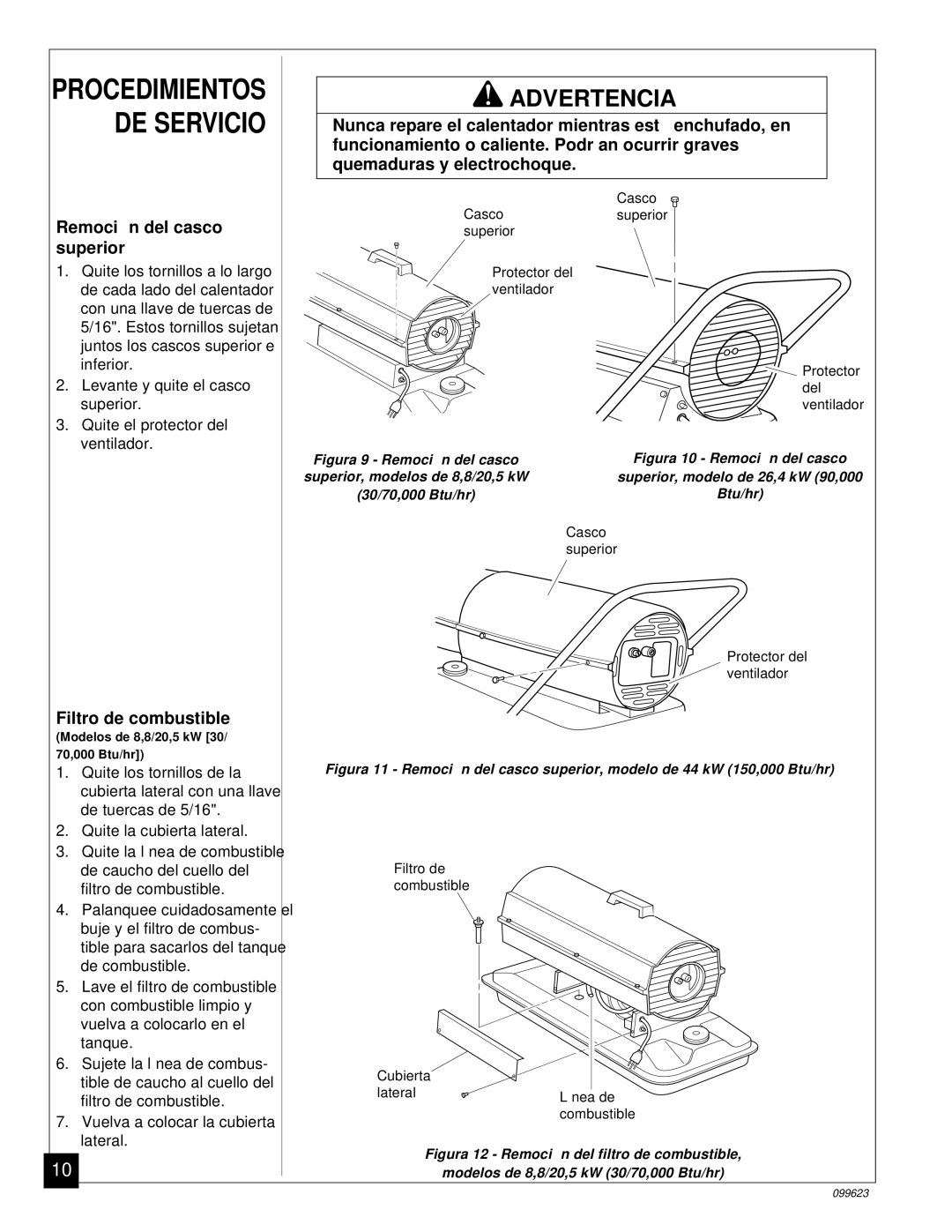 Desa 5 (70, 44 kW (150, 8 (30, 4 (90, 20, 26, 000 Btu/Hr) owner manual Remoció n del casco superior, Filtro de combustible 