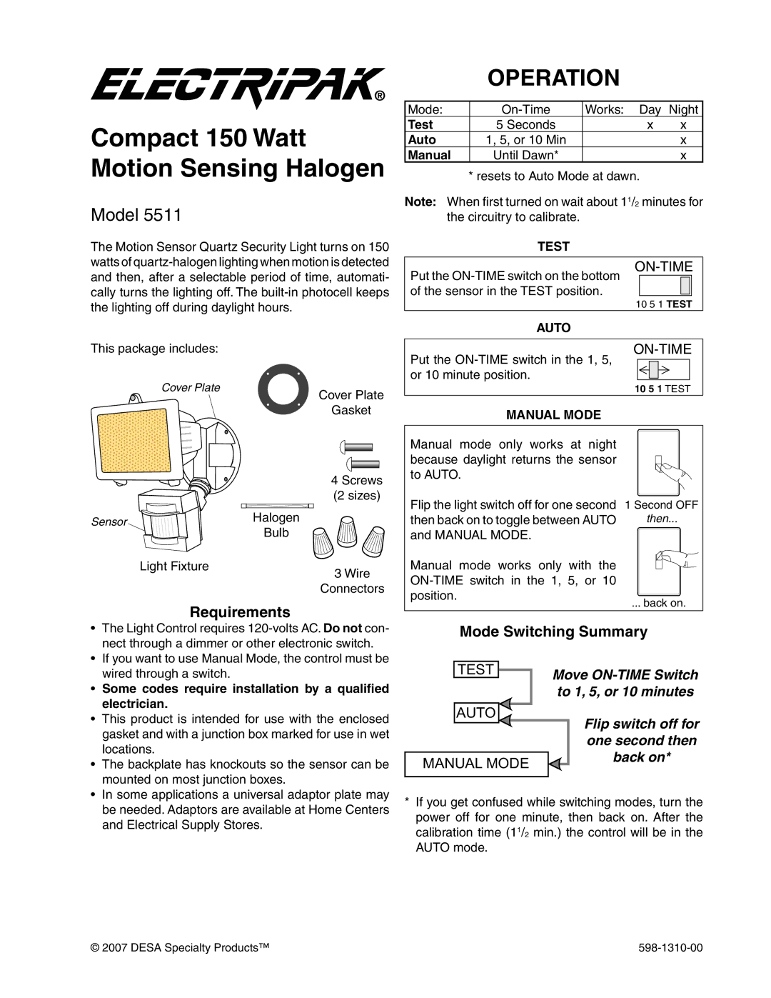 Desa 5511 manual Compact 150 Watt Motion Sensing Halogen, Operation, Requirements, Mode Switching Summary 