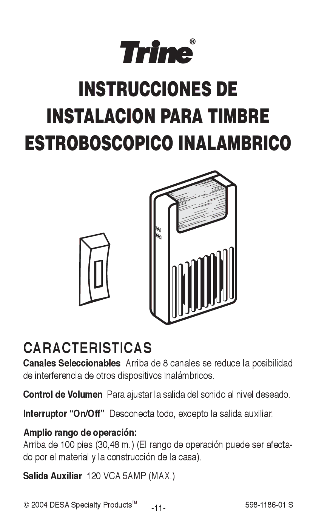 Desa 598-1186-01 installation instructions Instrucciones DE, Caracteristicas 