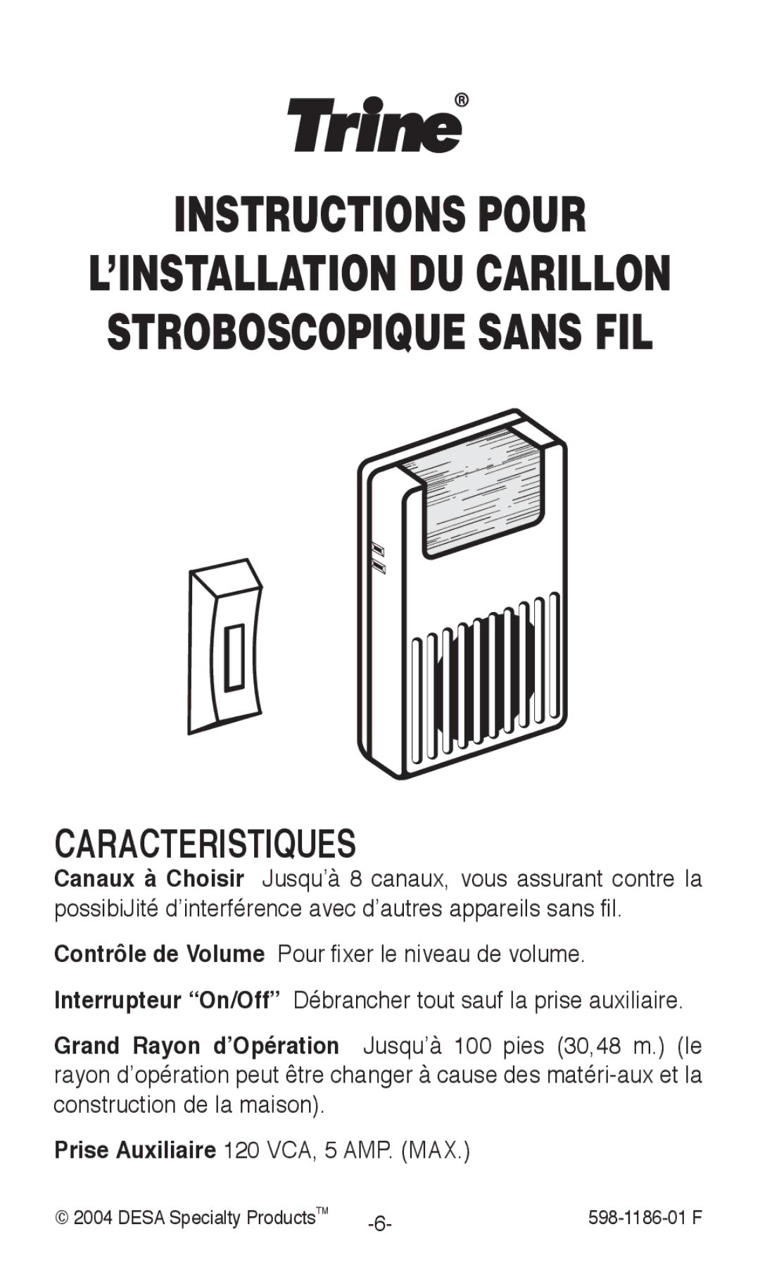 Desa 598-1186-01 installation instructions Caracteristiques, ’INSTALLATION DU Carillon Stroboscopique Sans FIL 