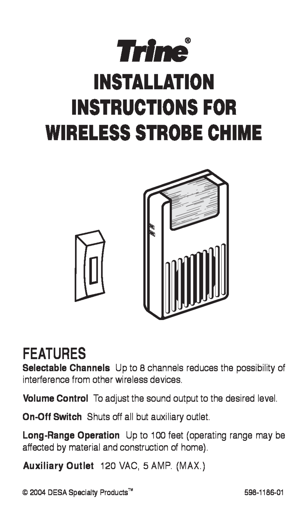 Desa 598-1186-01 installation instructions Wireless Strobe Chime, Features, Installation Instructions For 