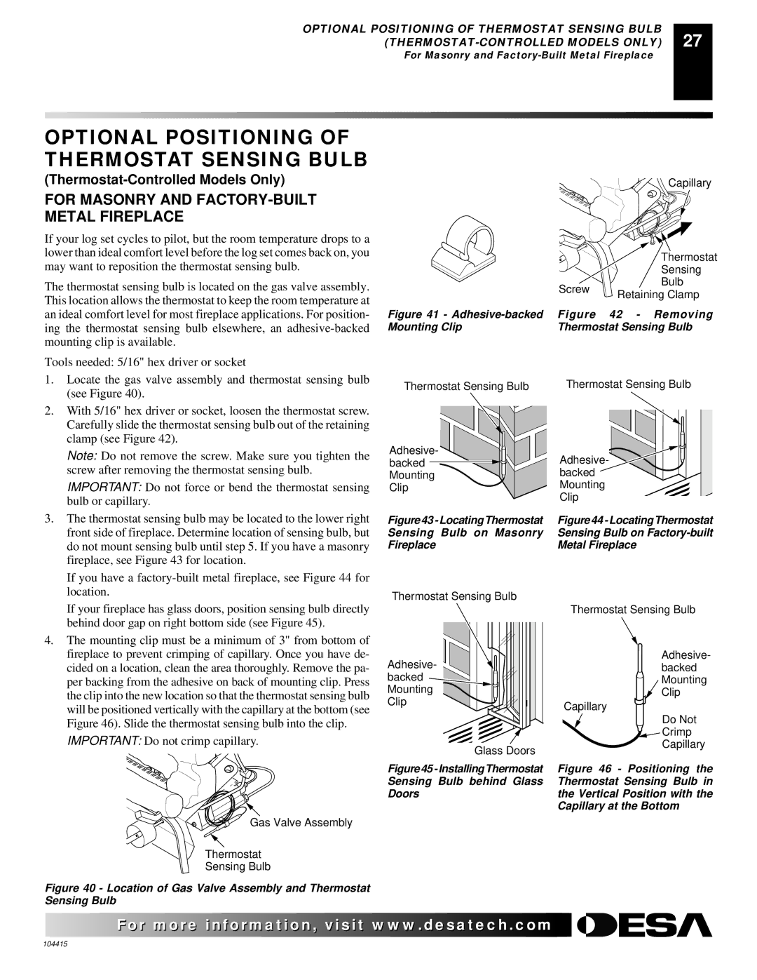 Desa A, C, B, A, B, C Optional Positioning of Thermostat Sensing Bulb, For Masonry and FACTORY-BUILT Metal Fireplace 