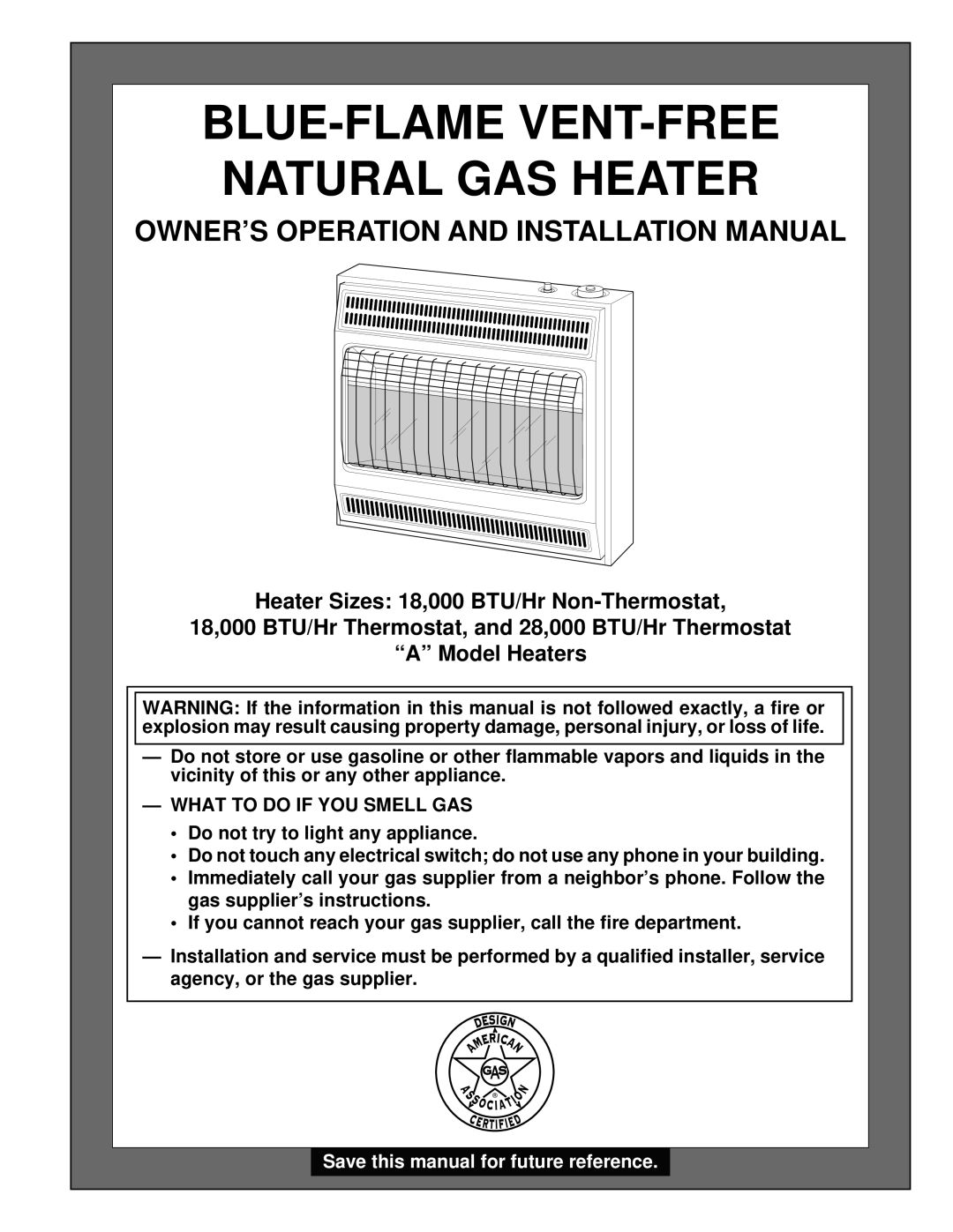 Desa installation manual OWNER’S Operation and Installation Manual, What to do if YOU Smell GAS 