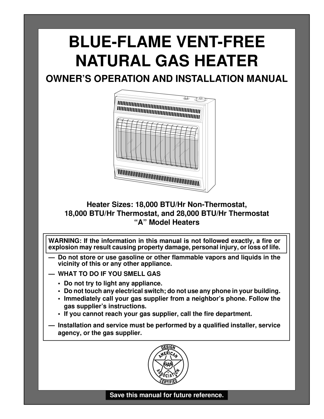Desa installation manual Owner’S Operation And Installation Manual, Heater Sizes 18,000 BTU/Hr Non-Thermostat 
