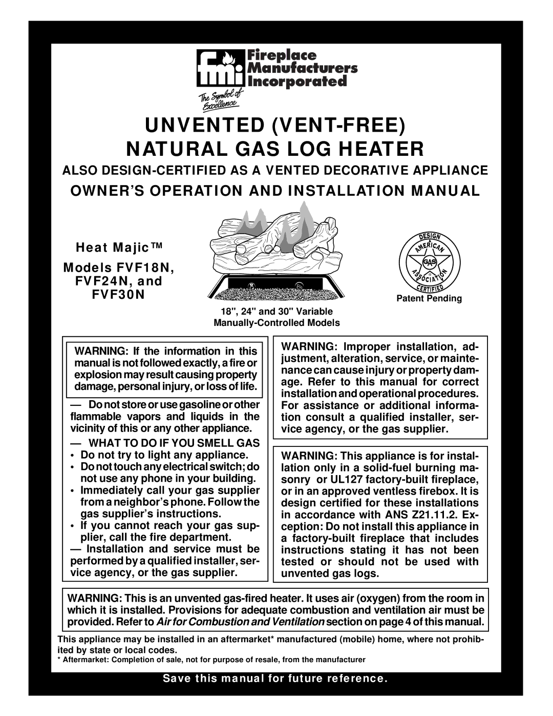 Desa FVF18N installation manual OWNER’S Operation and Installation Manual, What to do if YOU Smell GAS, Patent Pending 