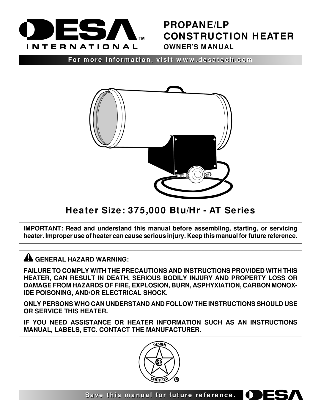 Desa AT Series owner manual PROPANE/LP Construction Heater 