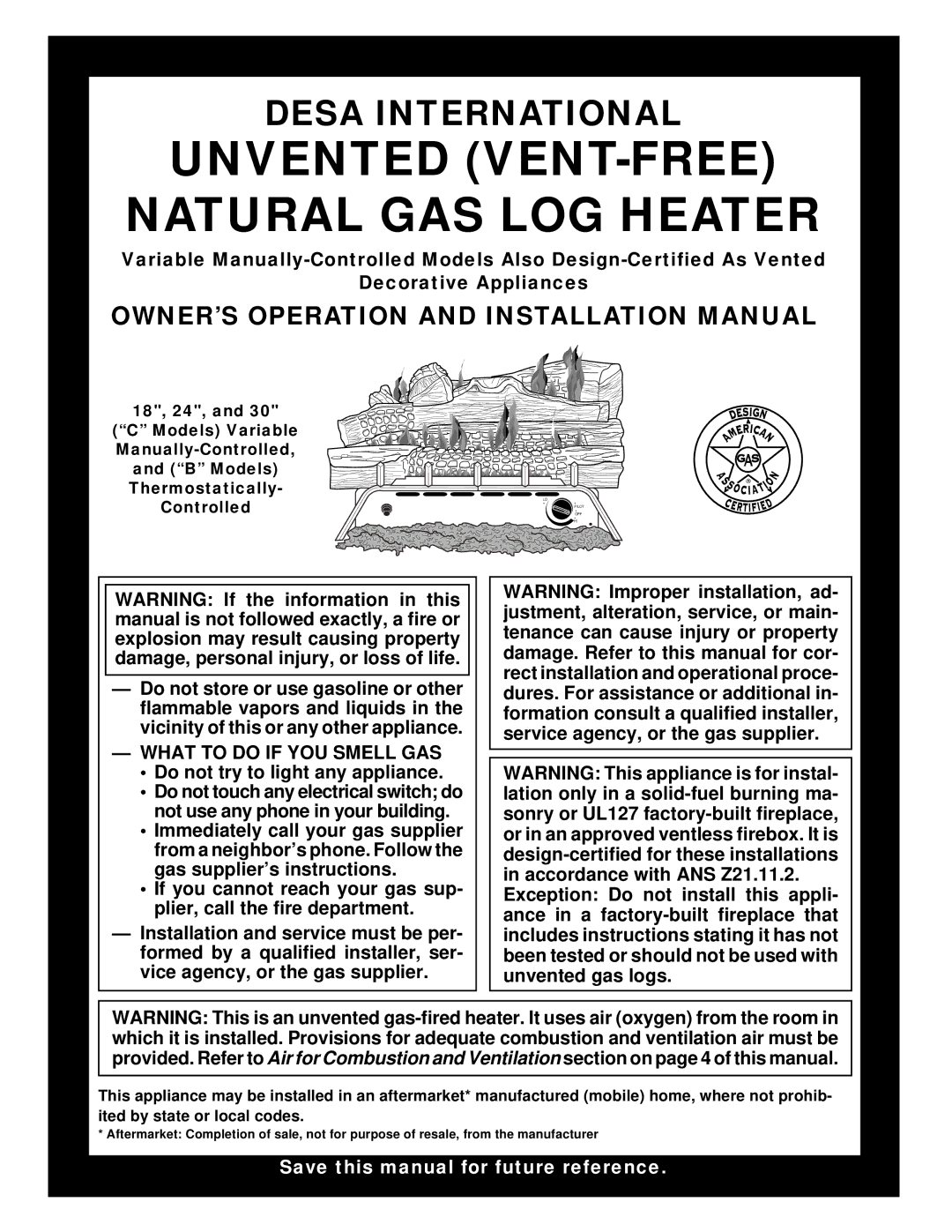 Desa CFS24NVC VS30N, B, C installation manual Unvented VENT-FREE Natural GAS LOG Heater, What to do if YOU Smell GAS 