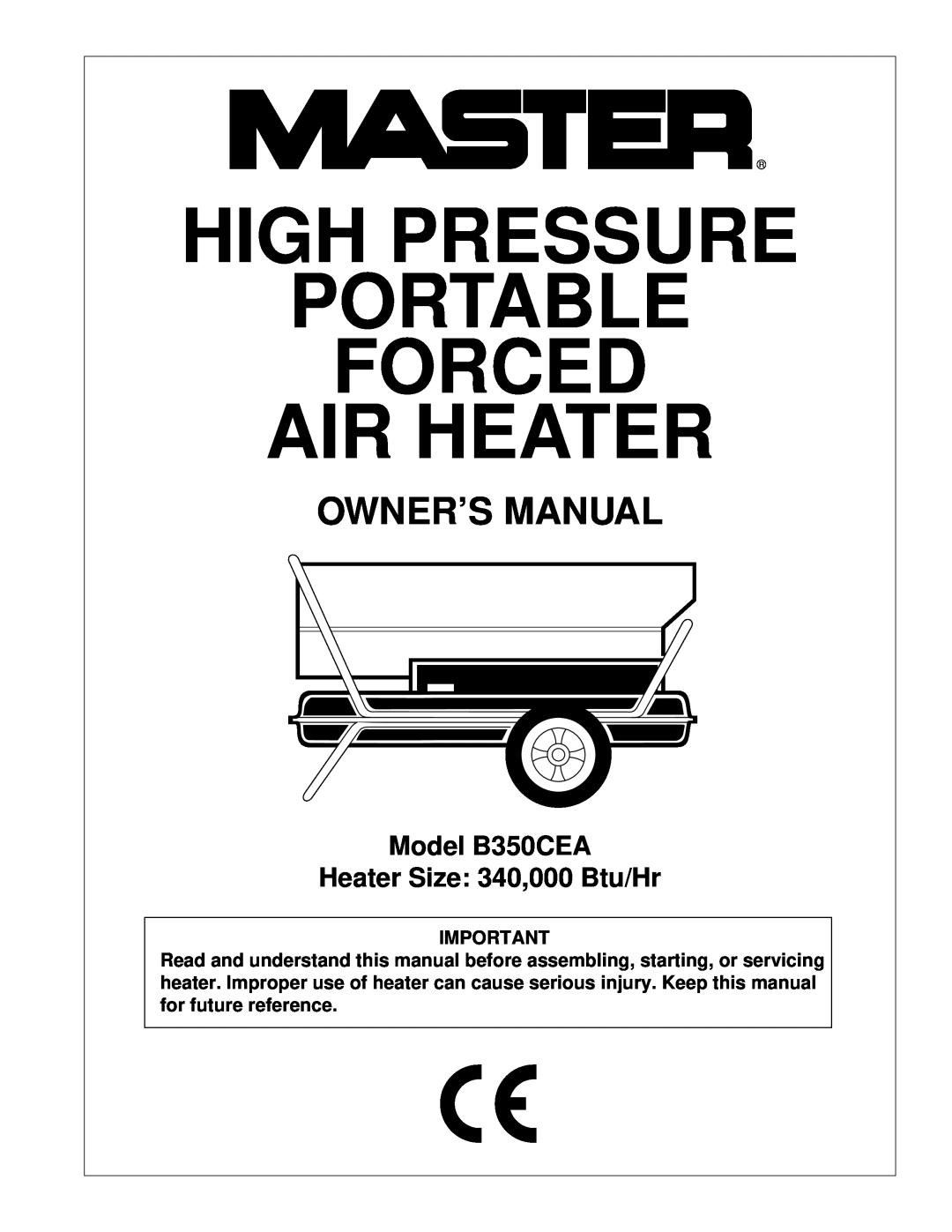 Desa owner manual Model B350CEA Heater Size 340,000 Btu/Hr, High Pressure Portable Forced Air Heater, Side Pfa/Pv 