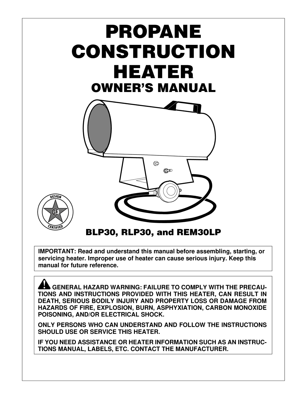 Desa RLP30, BLP30, 30LP owner manual Propane Construction Heater 