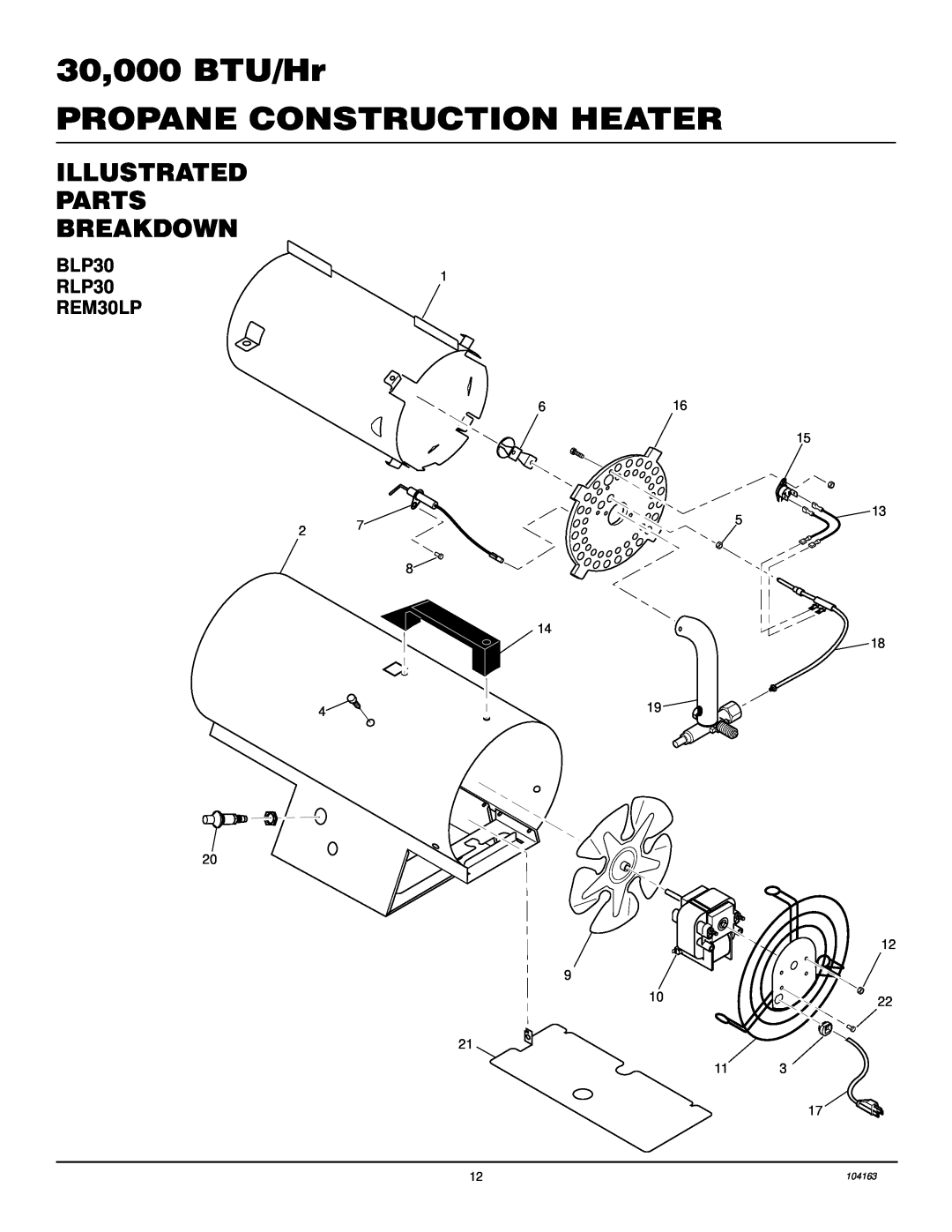 Desa owner manual Illustrated Parts Breakdown, 30,000 BTU/Hr PROPANE CONSTRUCTION HEATER, BLP30 RLP30, REM30LP 