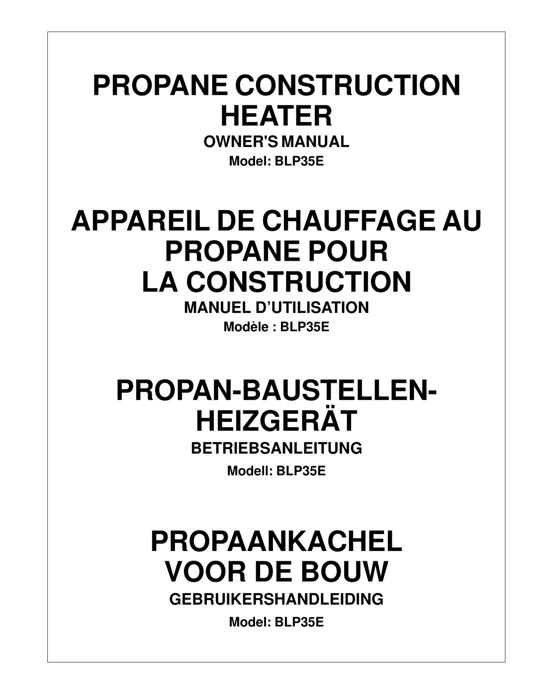 Desa BLP35E owner manual Manuel D’UTILISATION, Betriebsanleitung, Gebruikershandleiding 