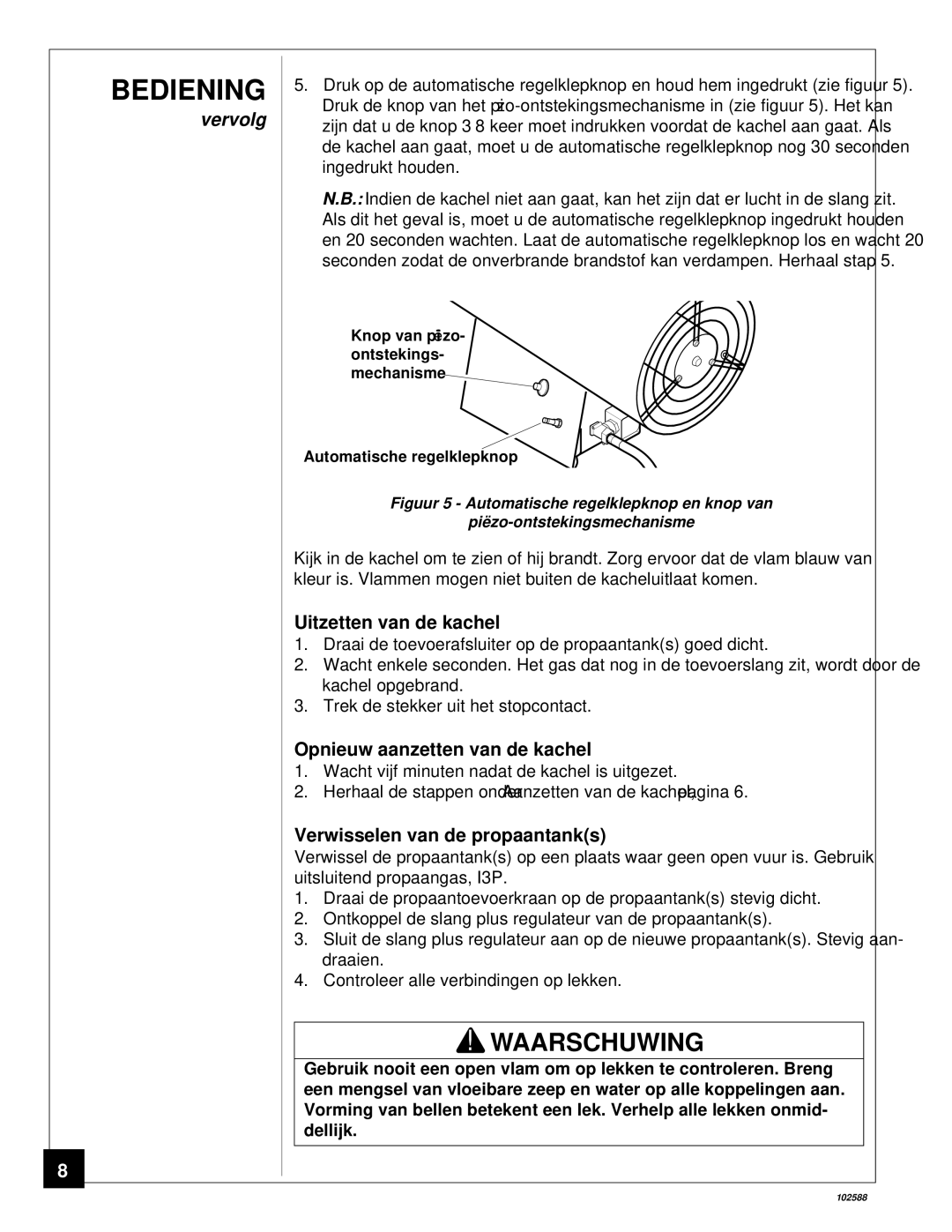 Desa BLP35E owner manual Uitzetten van de kachel, Opnieuw aanzetten van de kachel, Verwisselen van de propaantanks 