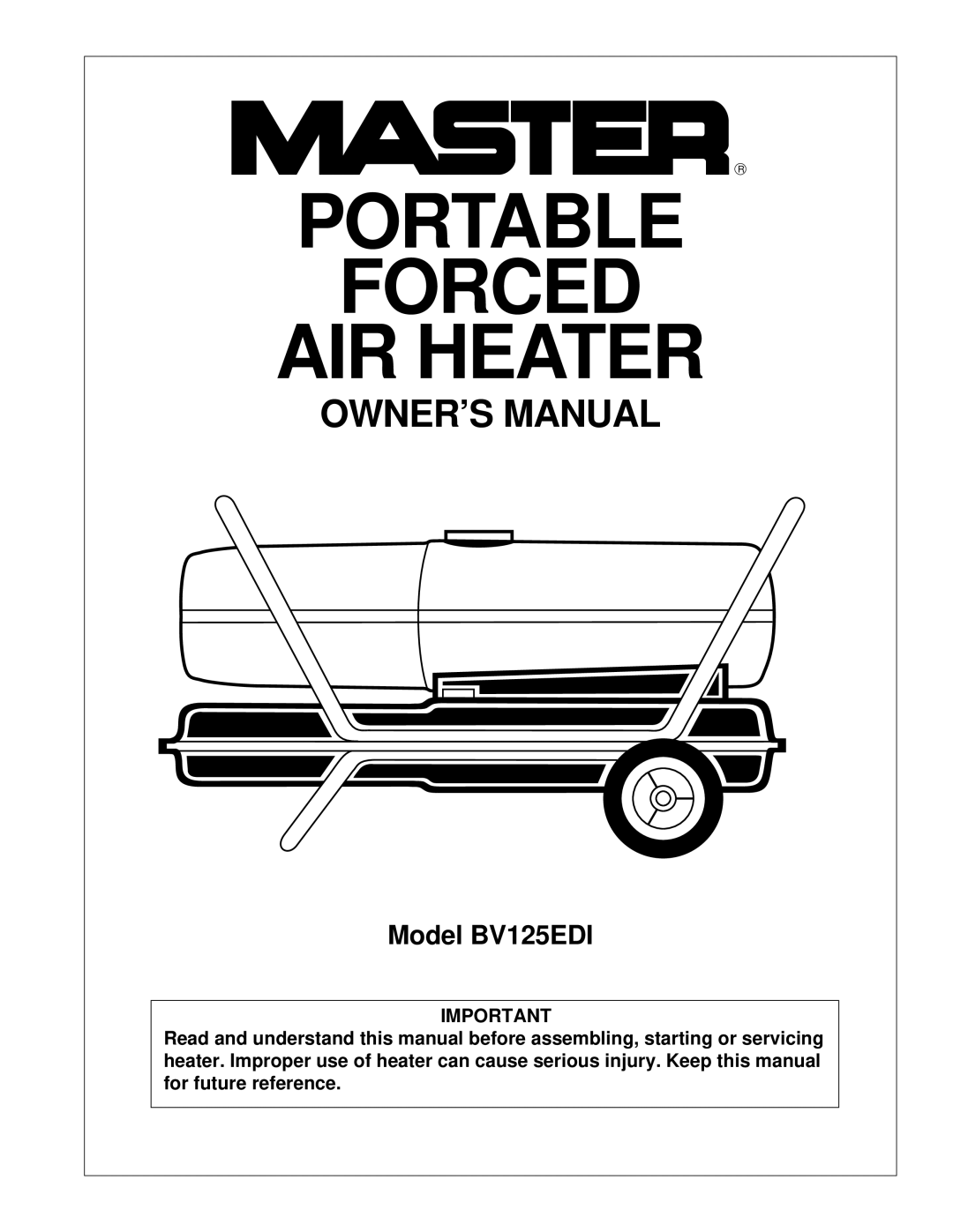 Desa BV125EDI owner manual Portable Forced AIR Heater 