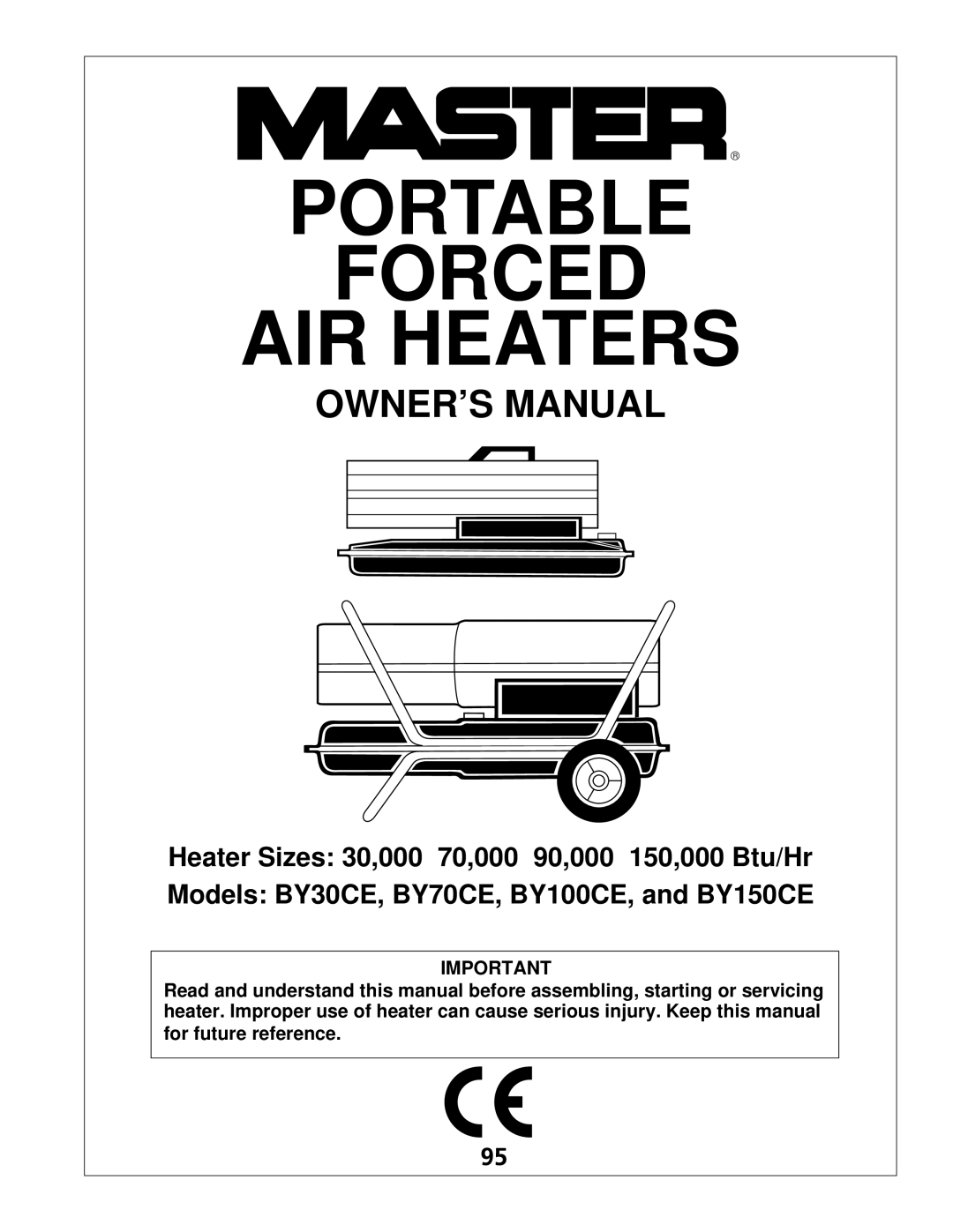 Desa BY30CE, BY150CE, BY100CE, BY70CE owner manual Portable Forced AIR Heaters 