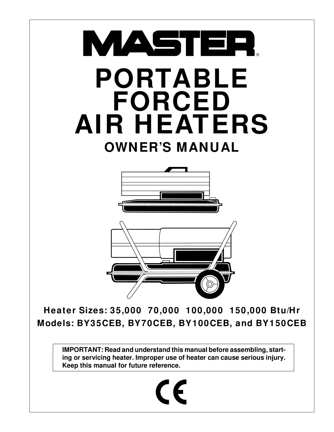 Desa BY150CEB, BY70CEB, BY35CEB, BY100CEB owner manual Portable Forced AIR Heaters 