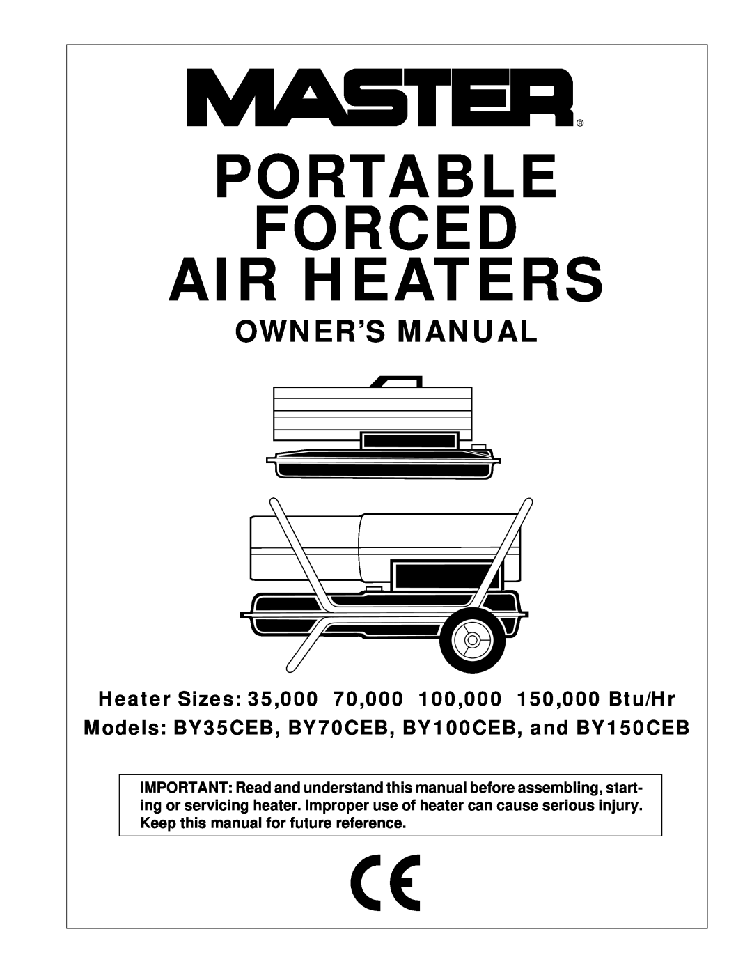 Desa owner manual Models BY35CEB, BY70CEB, BY100CEB, and BY150CEB, Portable Forced Air Heaters 
