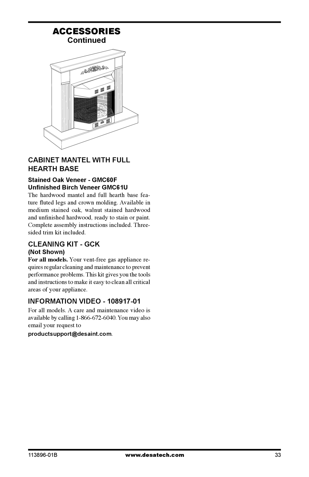 Desa CF26NTA installation manual Cabinet Mantel with Full Hearth Base, Cleaning KIT GCK, Information Video, Not Shown 