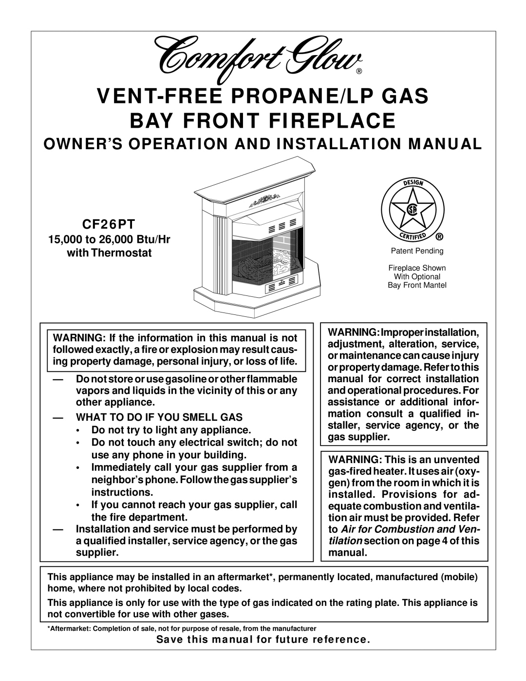 Desa CF26PT installation manual VENT-FREE PROPANE/LP GAS BAY Front Fireplace, What to do if YOU Smell GAS 