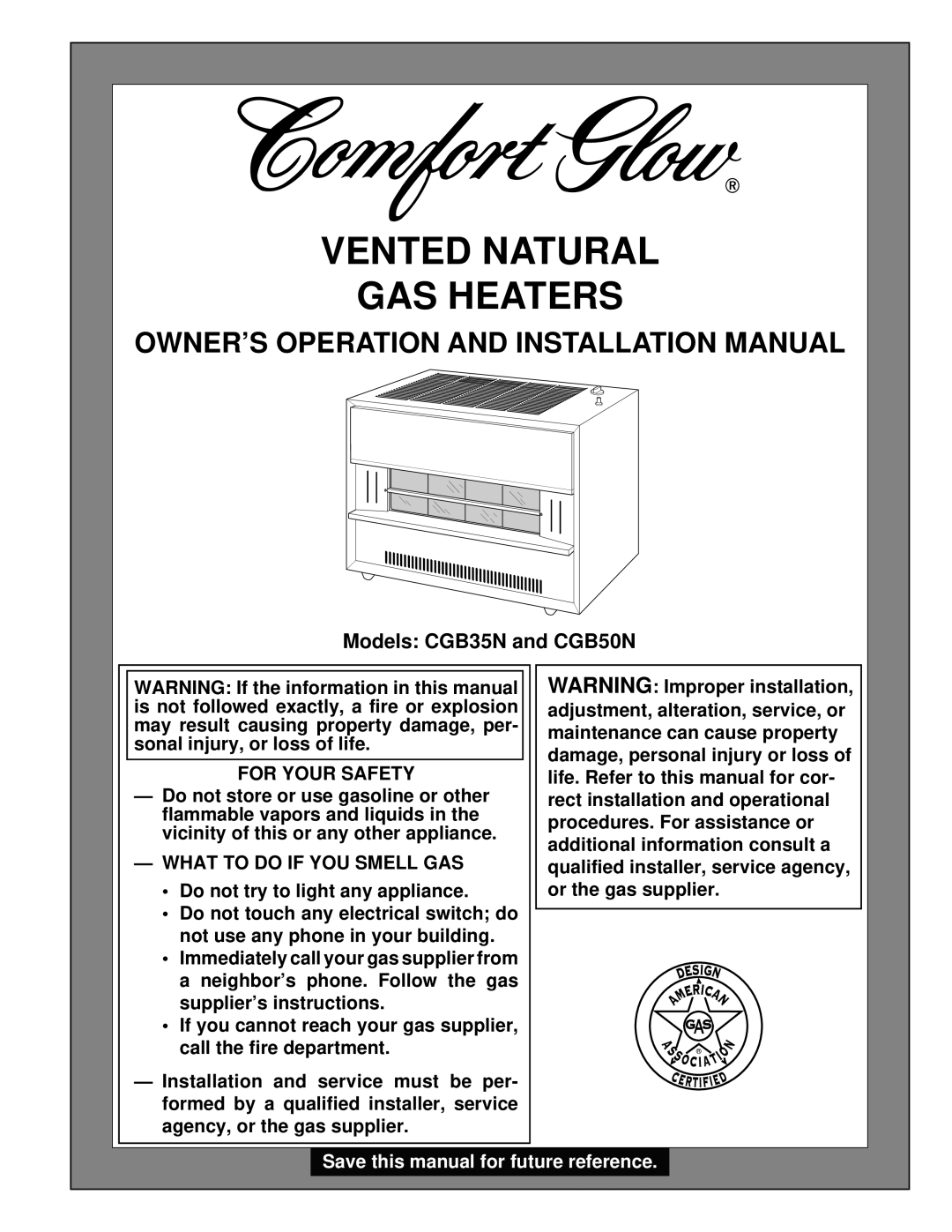 Desa CGB50N installation manual OWNER’S Operation and Installation Manual, For Your Safety, What to do if YOU Smell GAS 