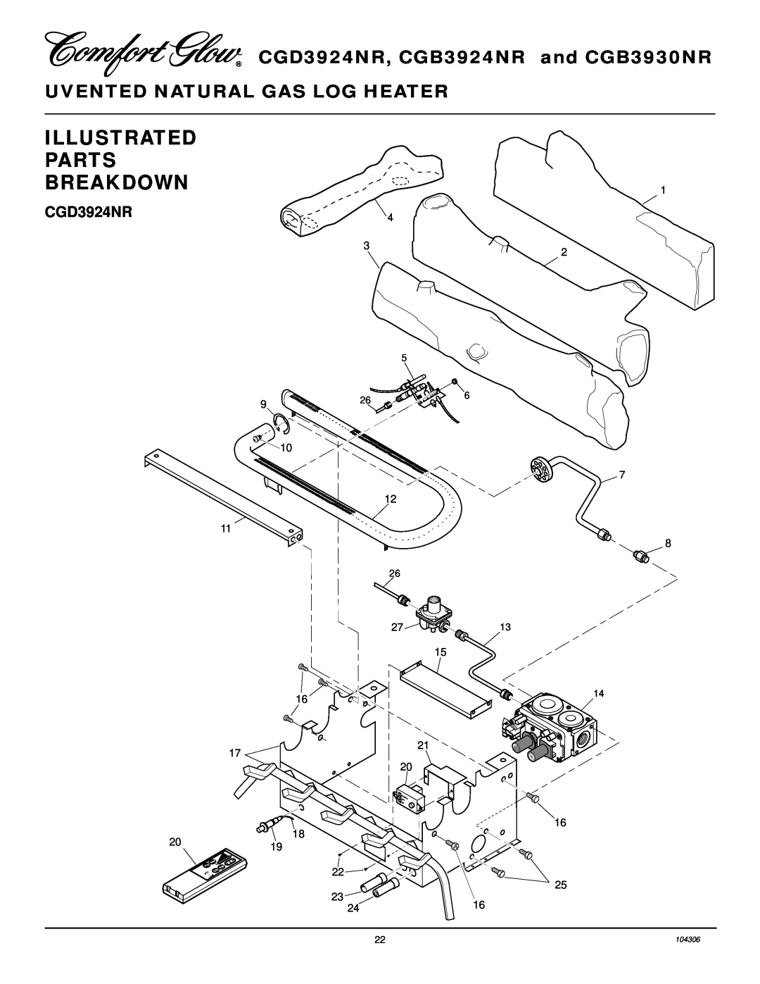 Desa Illustrated Parts Breakdown, CGD3924NR, CGB3924NR and CGB3930NR, Uvented Natural Gas Log Heater, 104306 