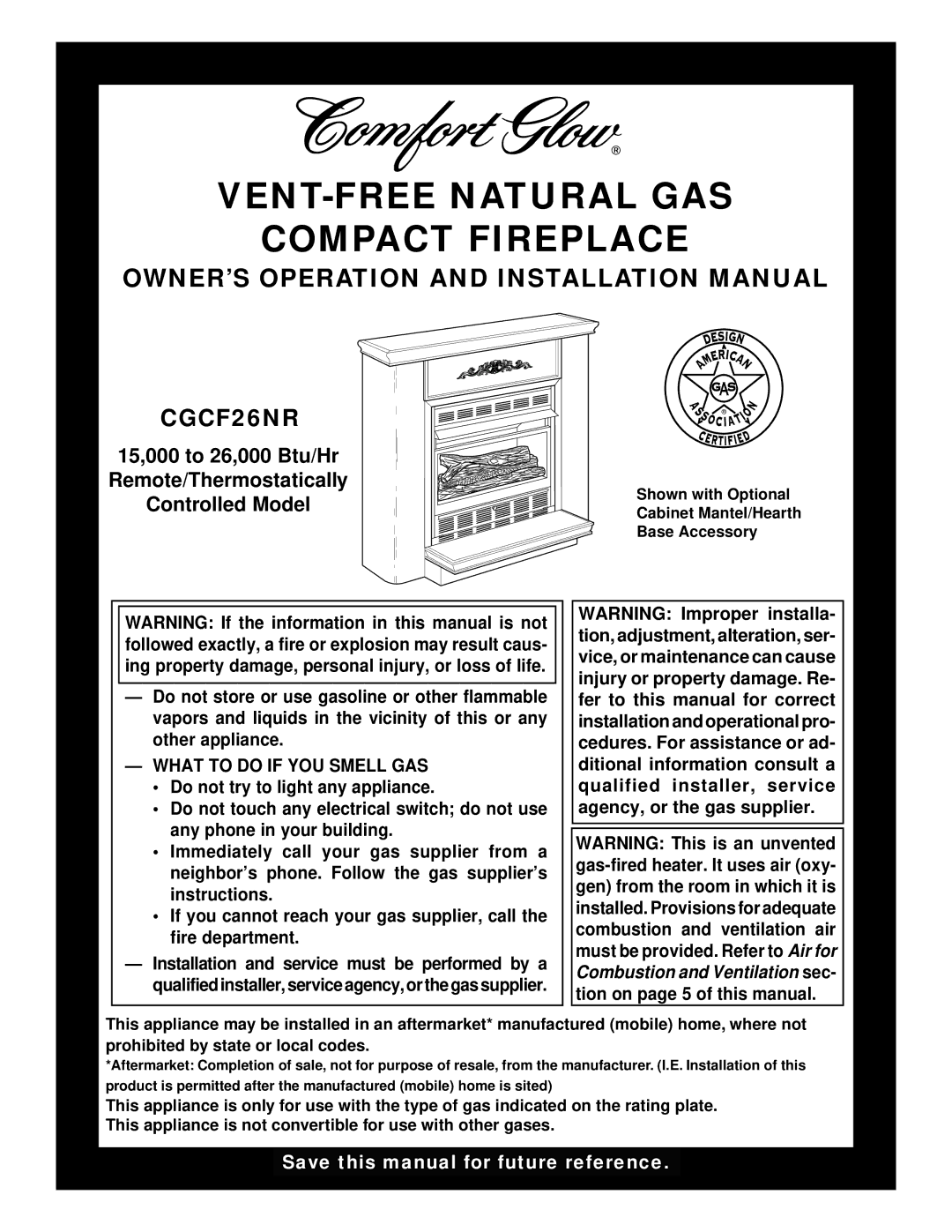 Desa CGCF26NR installation manual OWNER’S Operation and Installation Manual, What to do if YOU Smell GAS 