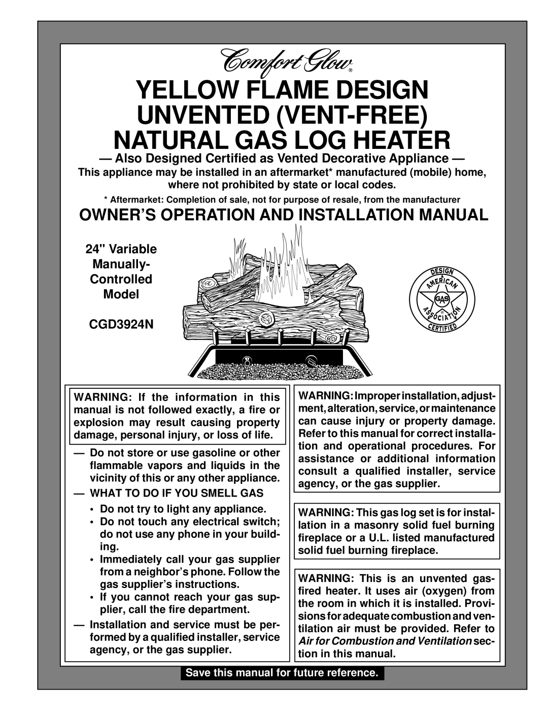 Desa CGD3924N installation manual OWNER’S Operation and Installation Manual, What to do if YOU Smell GAS 