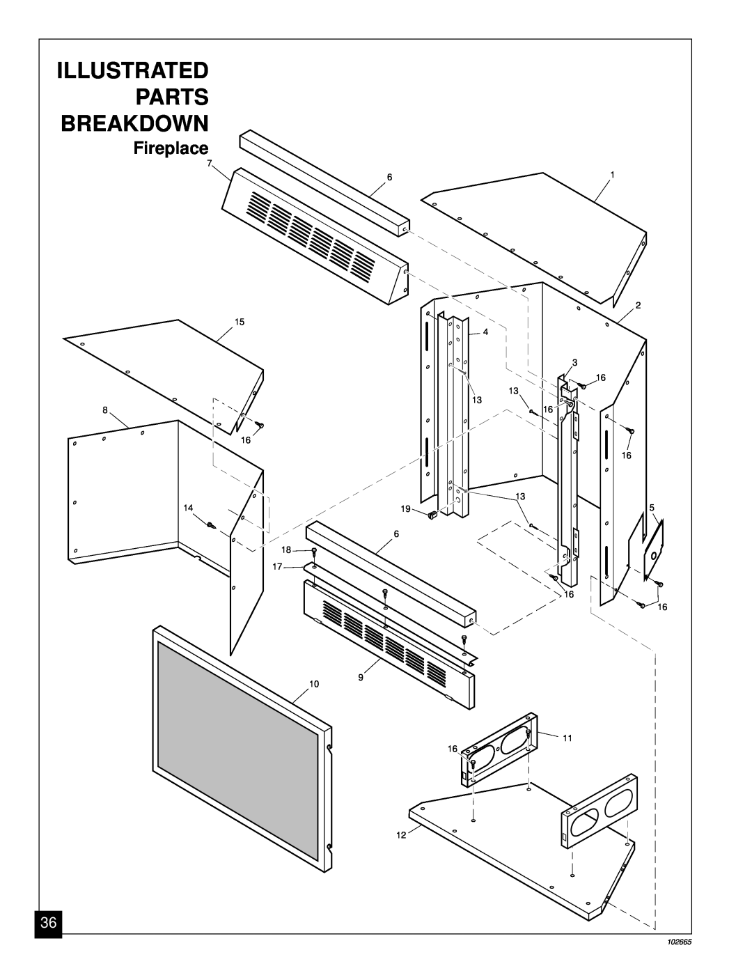 Desa CGF280PT, CGF265PVA installation manual Fireplace, Illustrated, Parts, Breakdown, 102665 