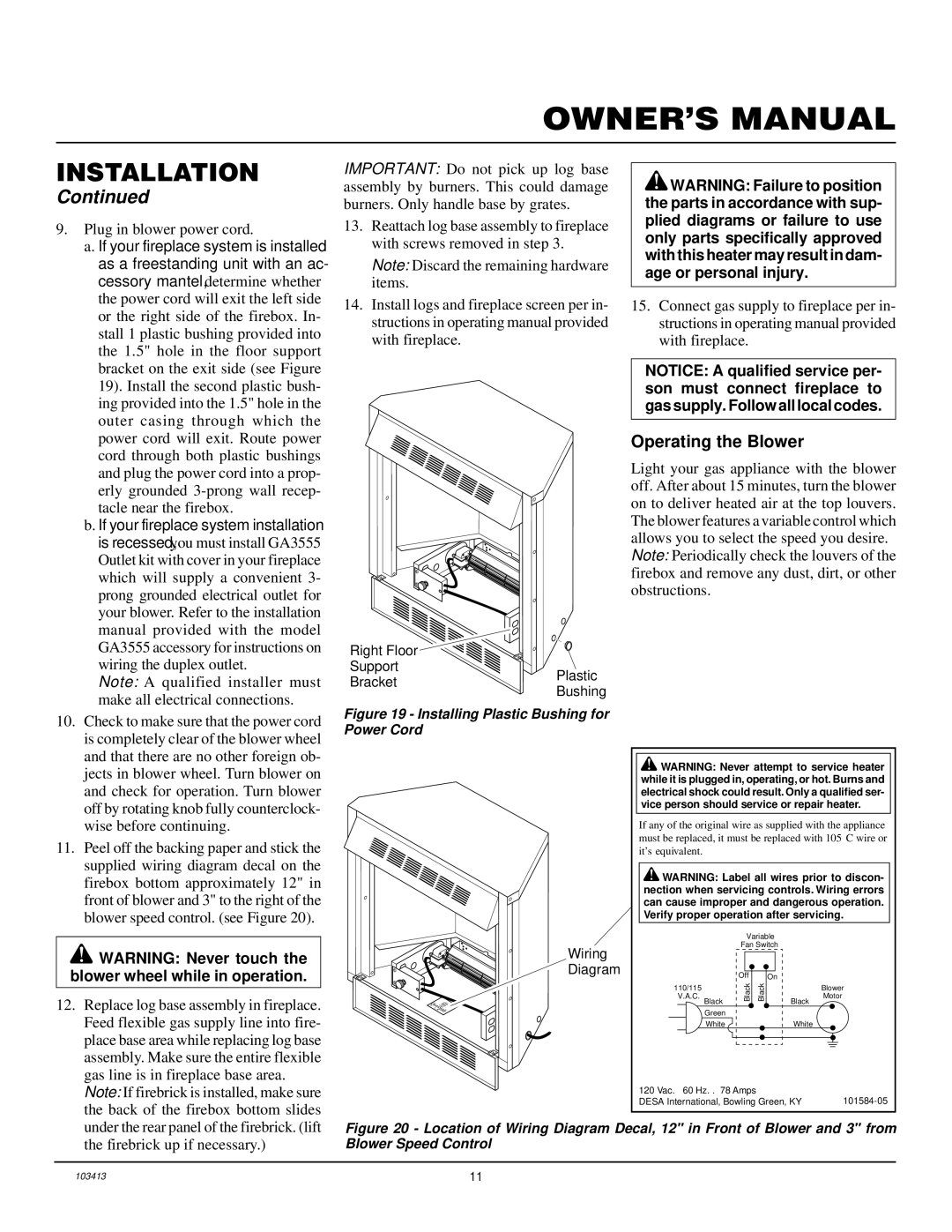 Desa CGFP28NT installation manual Operating the Blower, As a freestanding unit with an ac 