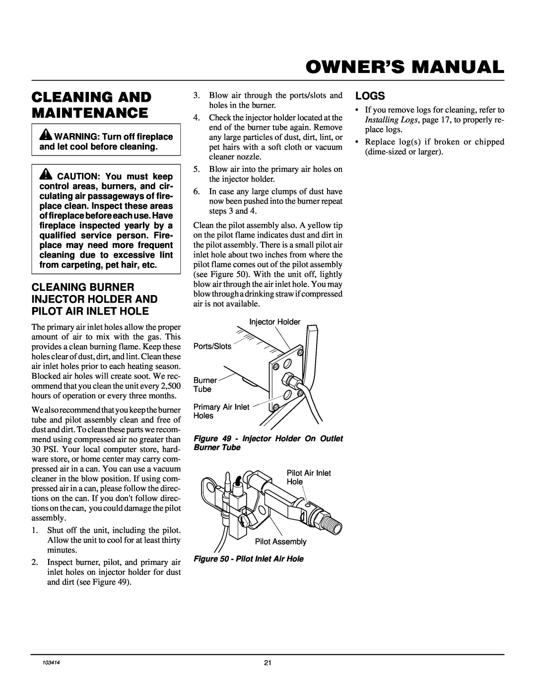 Desa CGFP28PT installation manual Cleaning And Maintenance, Logs 