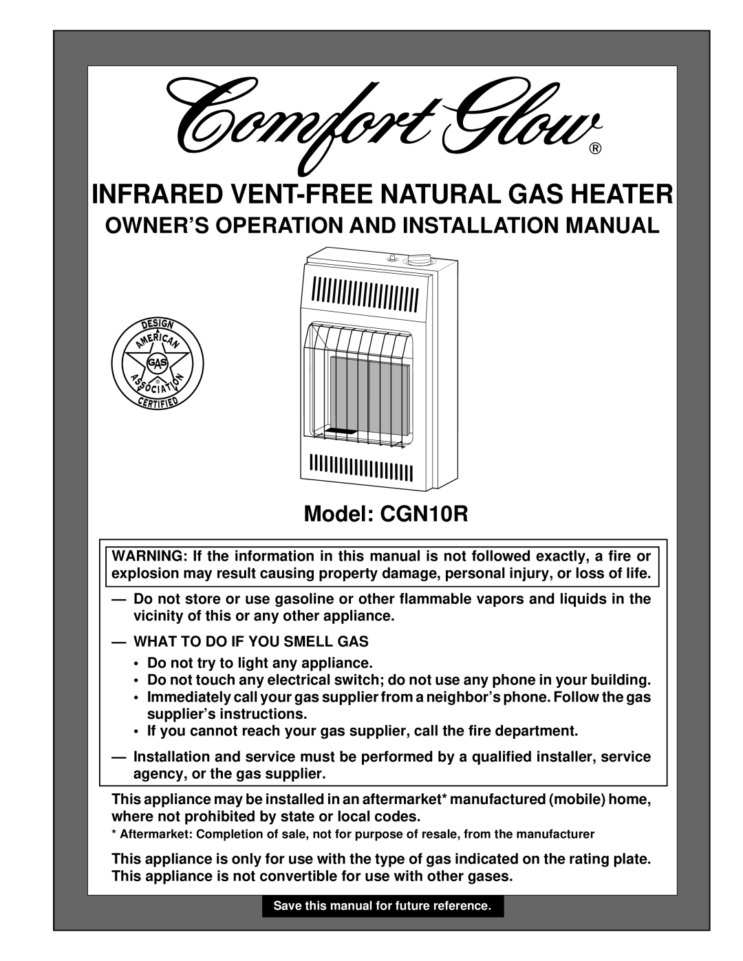 Desa installation manual Owner’S Operation And Installation Manual, Model: CGN10R, Infrared Vent-Freenatural Gas Heater 