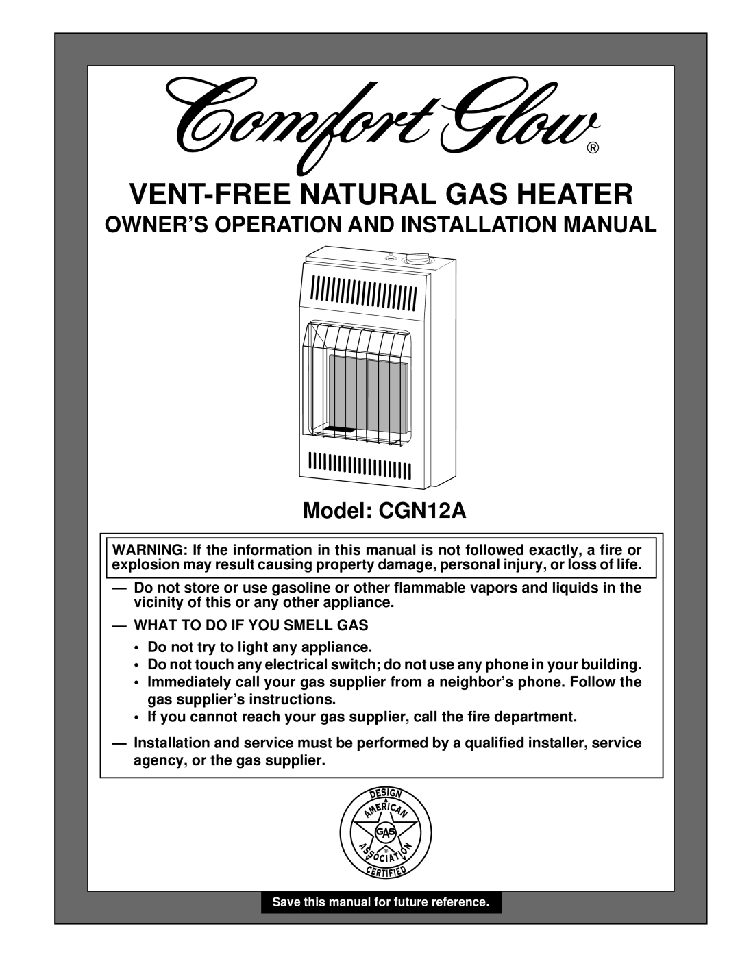 Desa installation manual Owner’S Operation And Installation Manual, Model CGN12A, Vent-Freenatural Gas Heater 