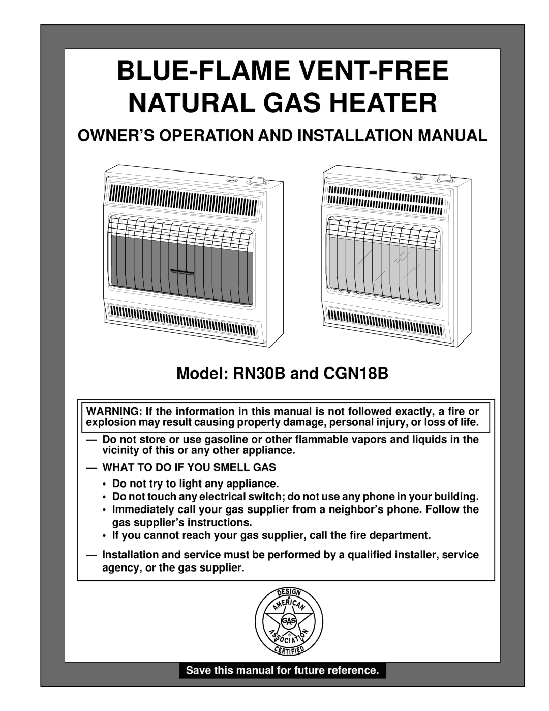 Desa RN30B, CGN18B installation manual OWNER’S Operation and Installation Manual, What to do if YOU Smell GAS 