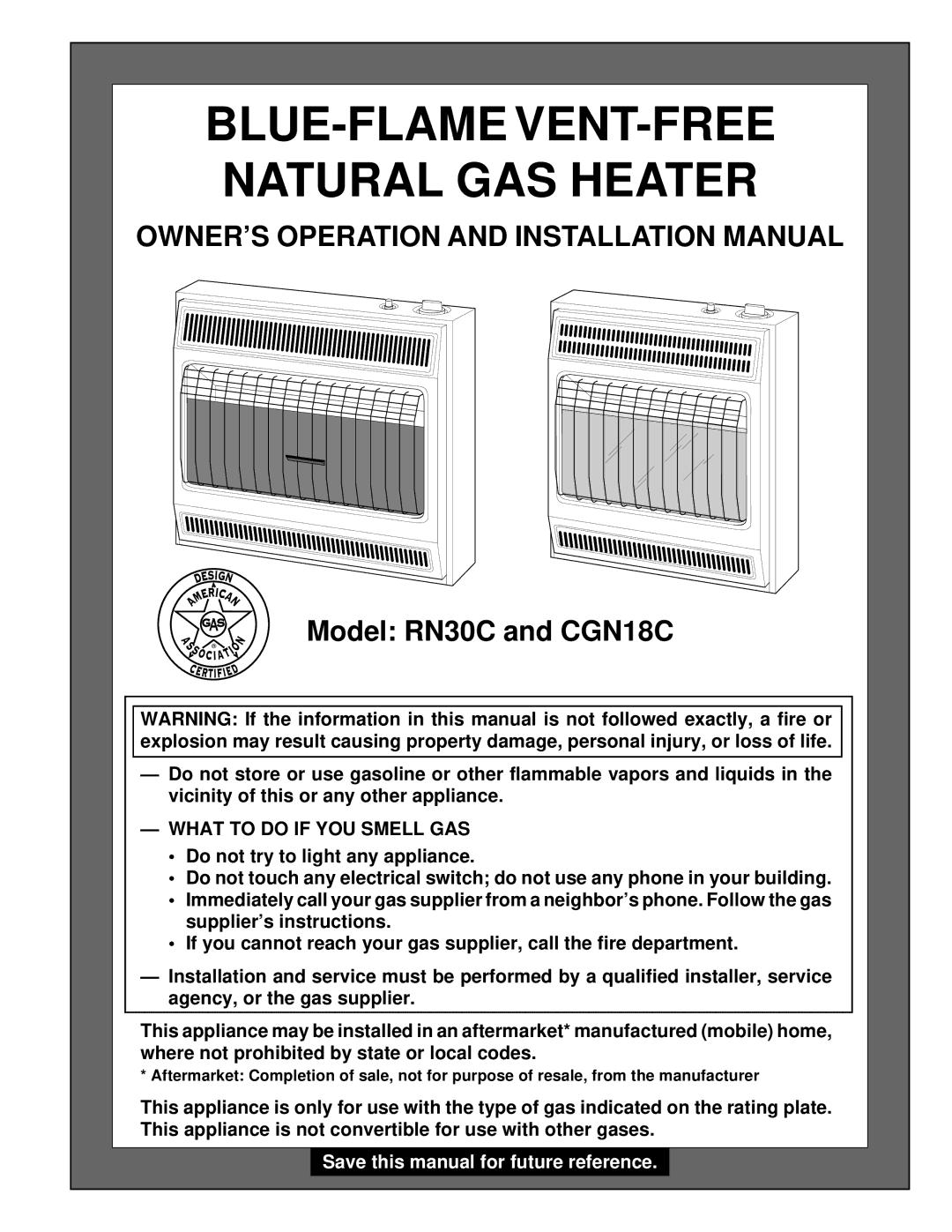 Desa RN30C, CGN18C installation manual OWNER’S Operation and Installation Manual, What to do if YOU Smell GAS 