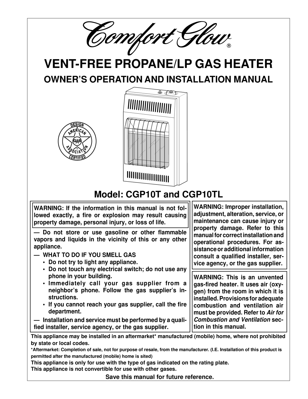 Desa CGP10TL installation manual OWNER’S Operation and Installation Manual, What to do if YOU Smell GAS 